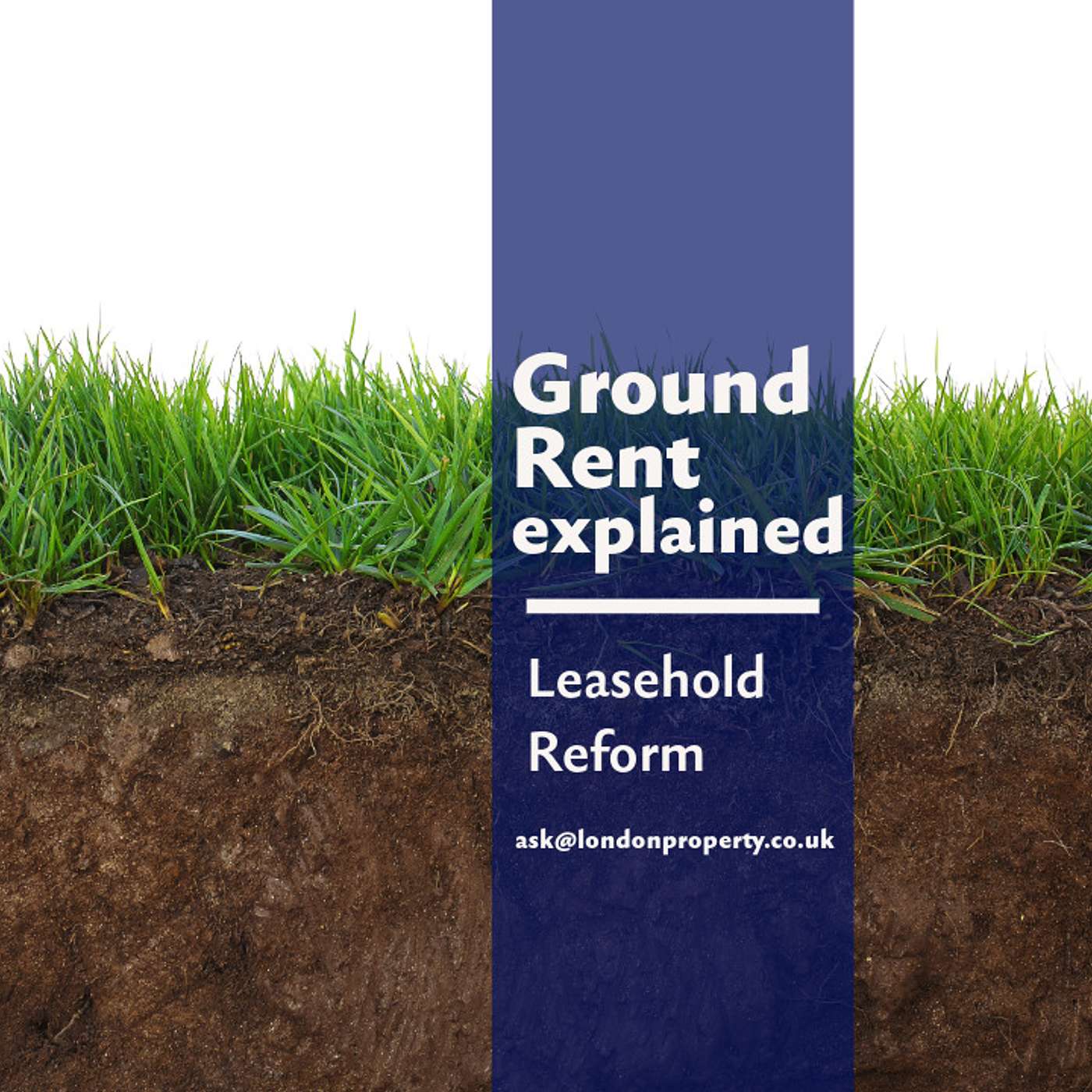 Expert Insights on Ground Rent and Leasehold Reform