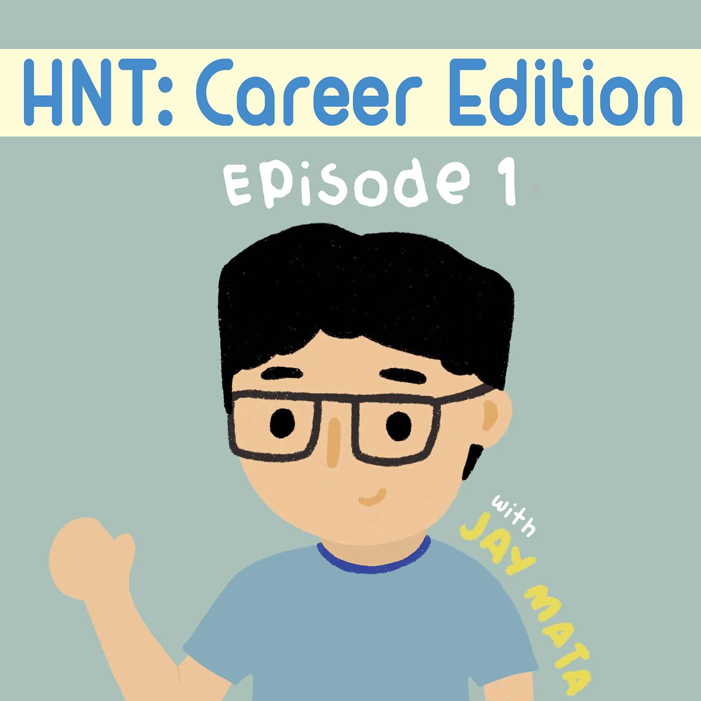HNT Career Edition Episode 1: How NOT to Flunk as a Teacher