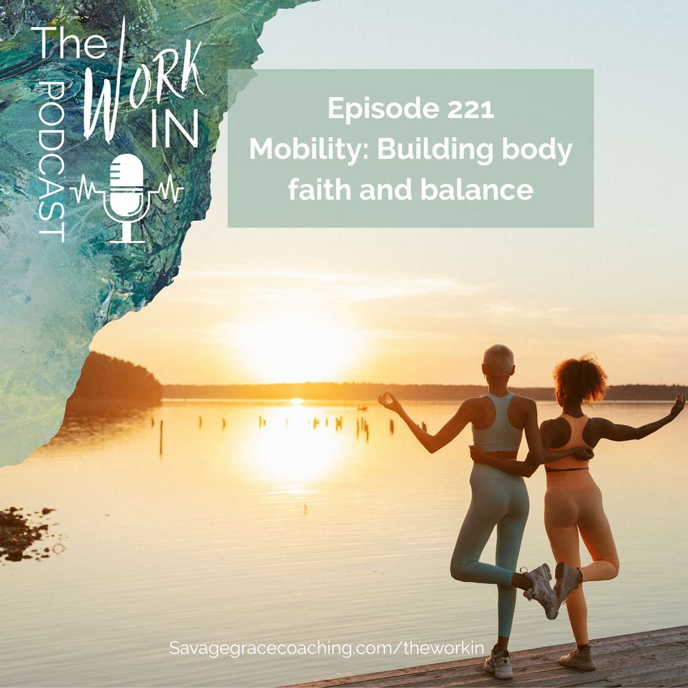 Mobility - building body faith and balance