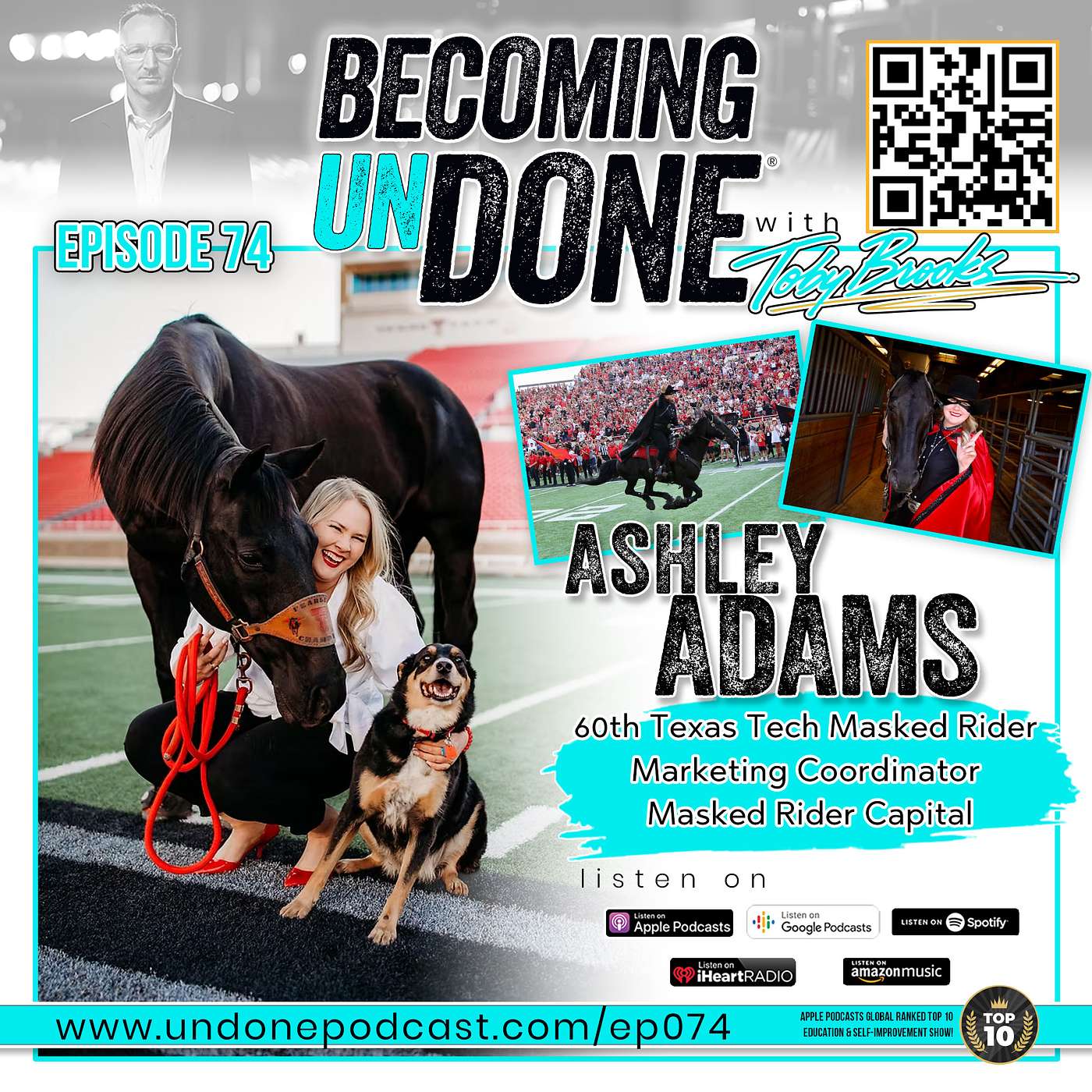 074 | FEARLESS with Ashley Adams, 60th Texas Tech Masked Rider and Marketing Coordinator, Masked Rider Capital