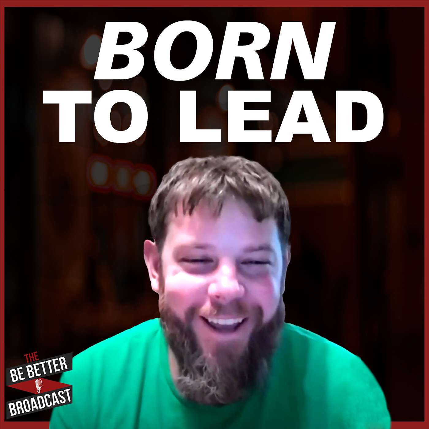 POWERFUL Leadership & Business Lessons From A U.S. Veteran | Kris Brunelle & Brandon Eastman