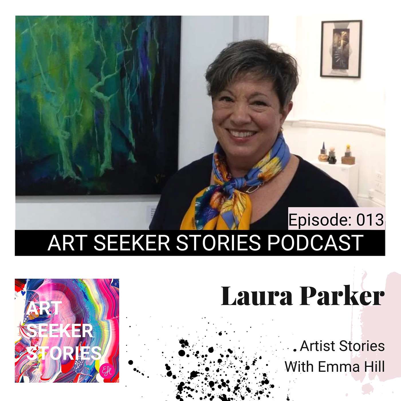 EP 13 Laura Parker: Scuba Diving into the Abstract.