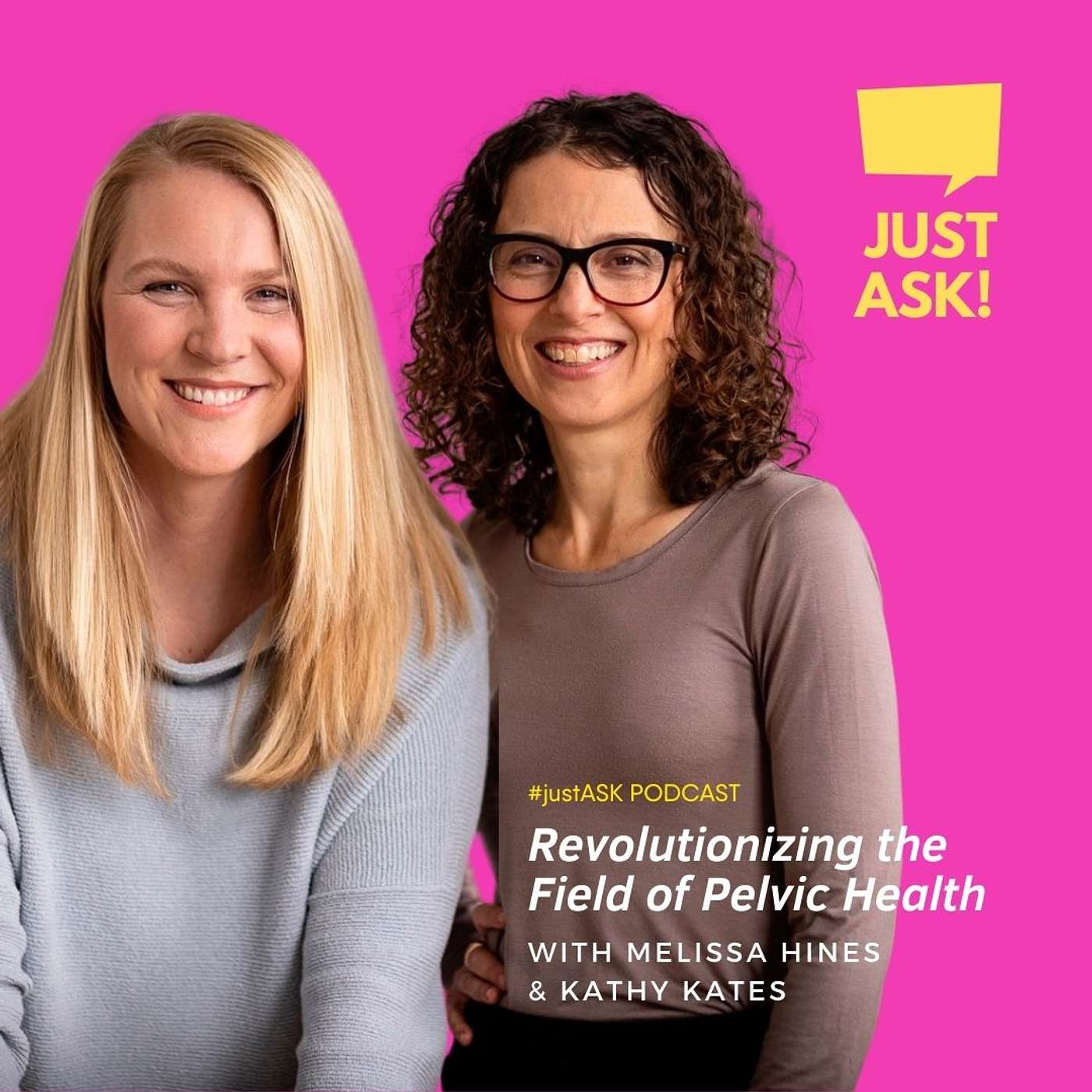 Episode 2.12: Revolutionizing the Field of Pelvic Health with Melissa Hines and Kathy Kates