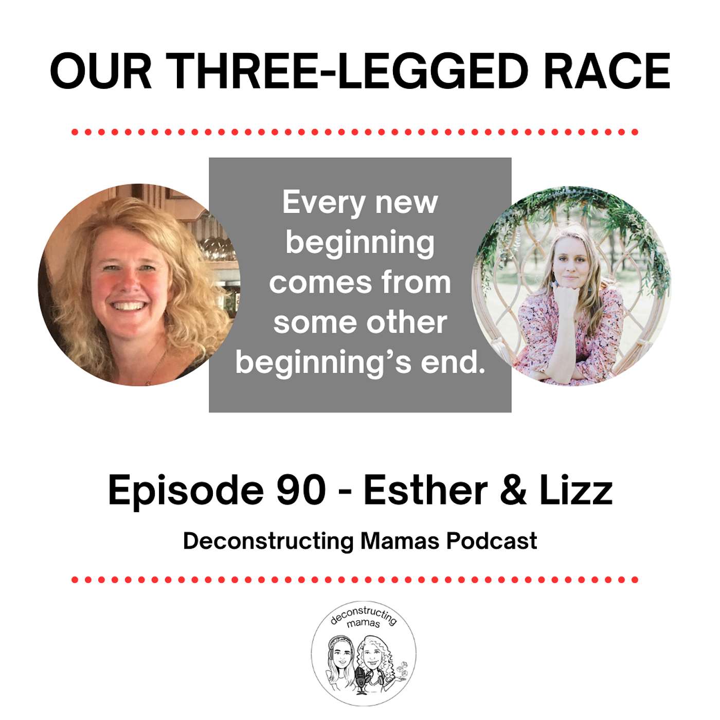 Our Three-Legged Race - Lizz Enns Petters & Esther Joy Goetz
