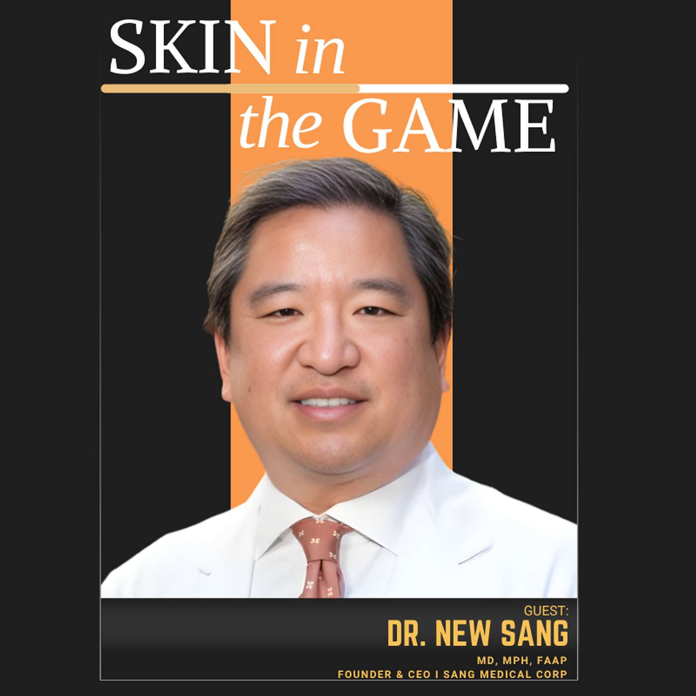 Why a Pediatrician Gave COVID Shots to 85‑Year‑Olds |  Skin in the Game with Dr New Sang (Teaser) episode artwork