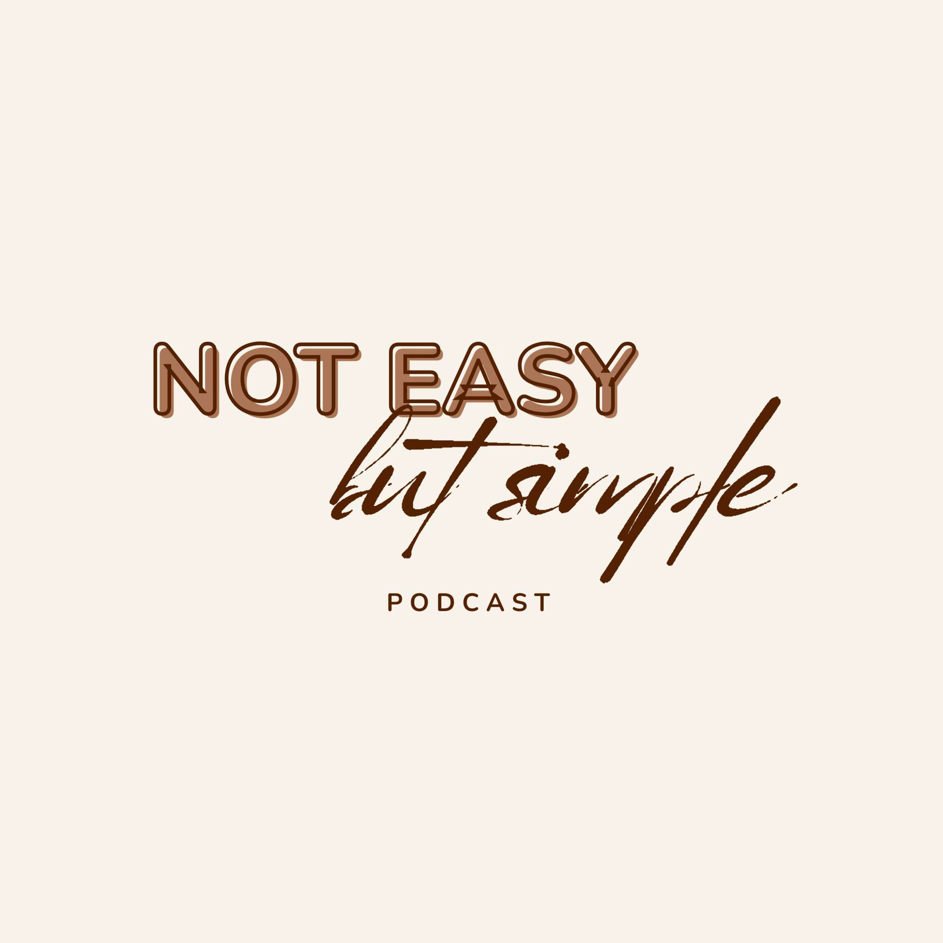 Not Easy But Simple