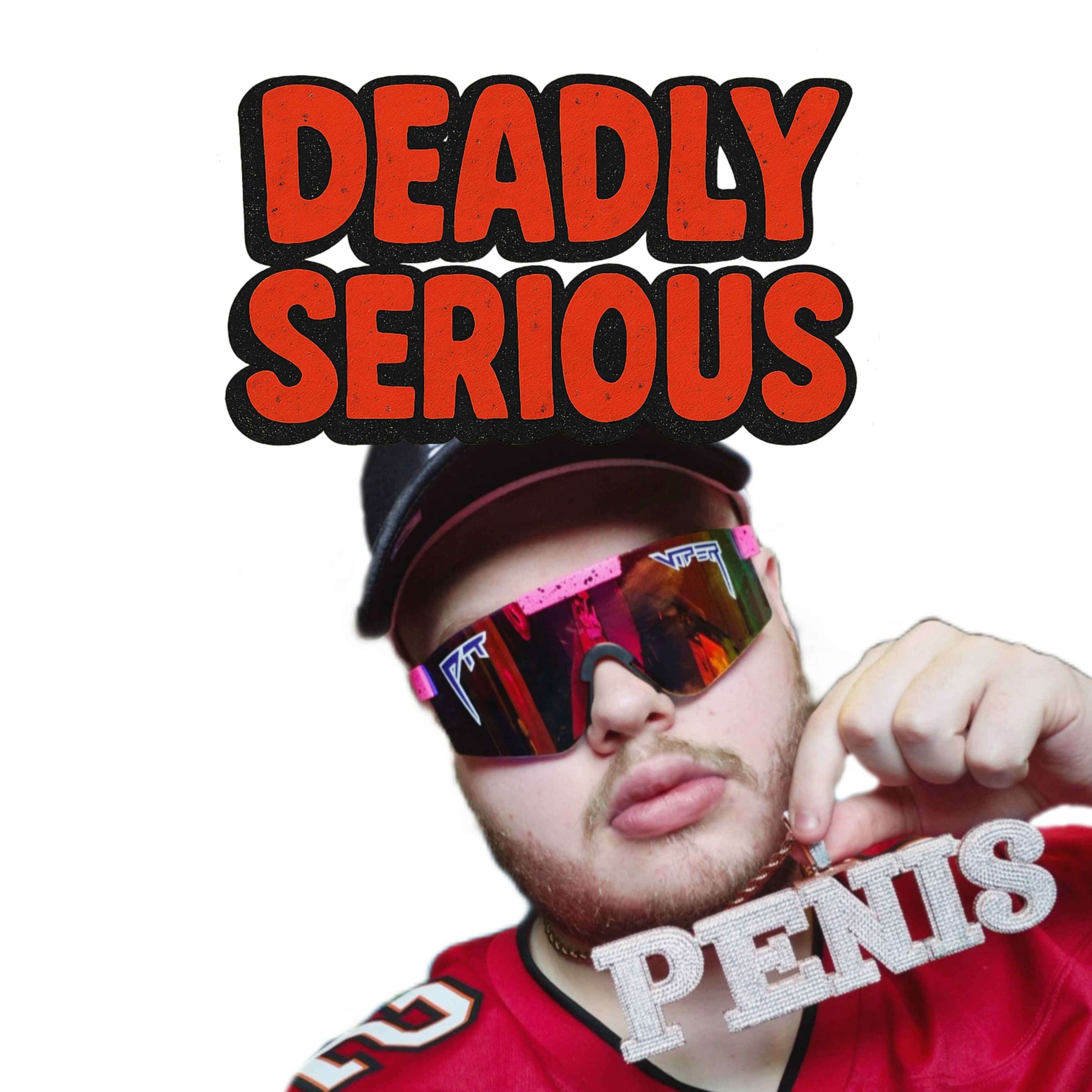 Deadly Serious