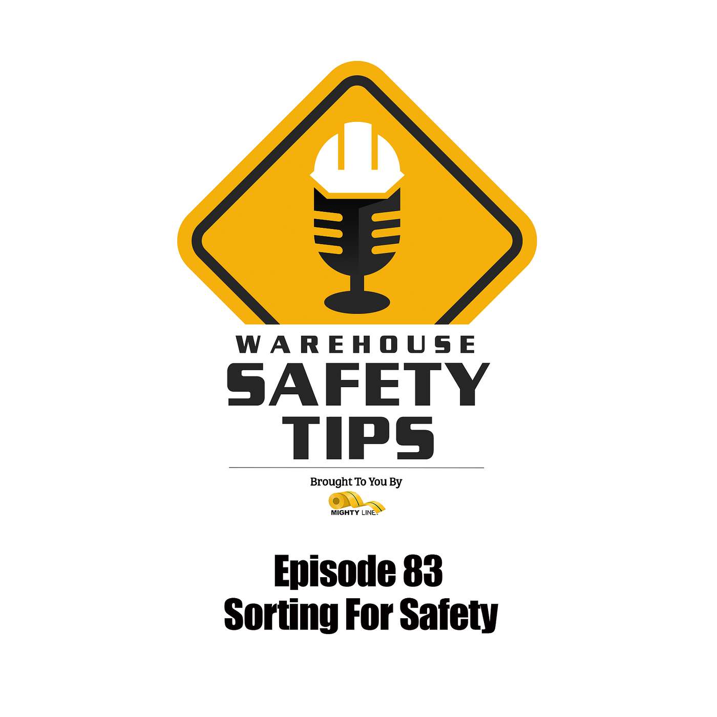 S2 Ep83: Warehouse Safety Tips | Episode 83 | Sorting For Safety