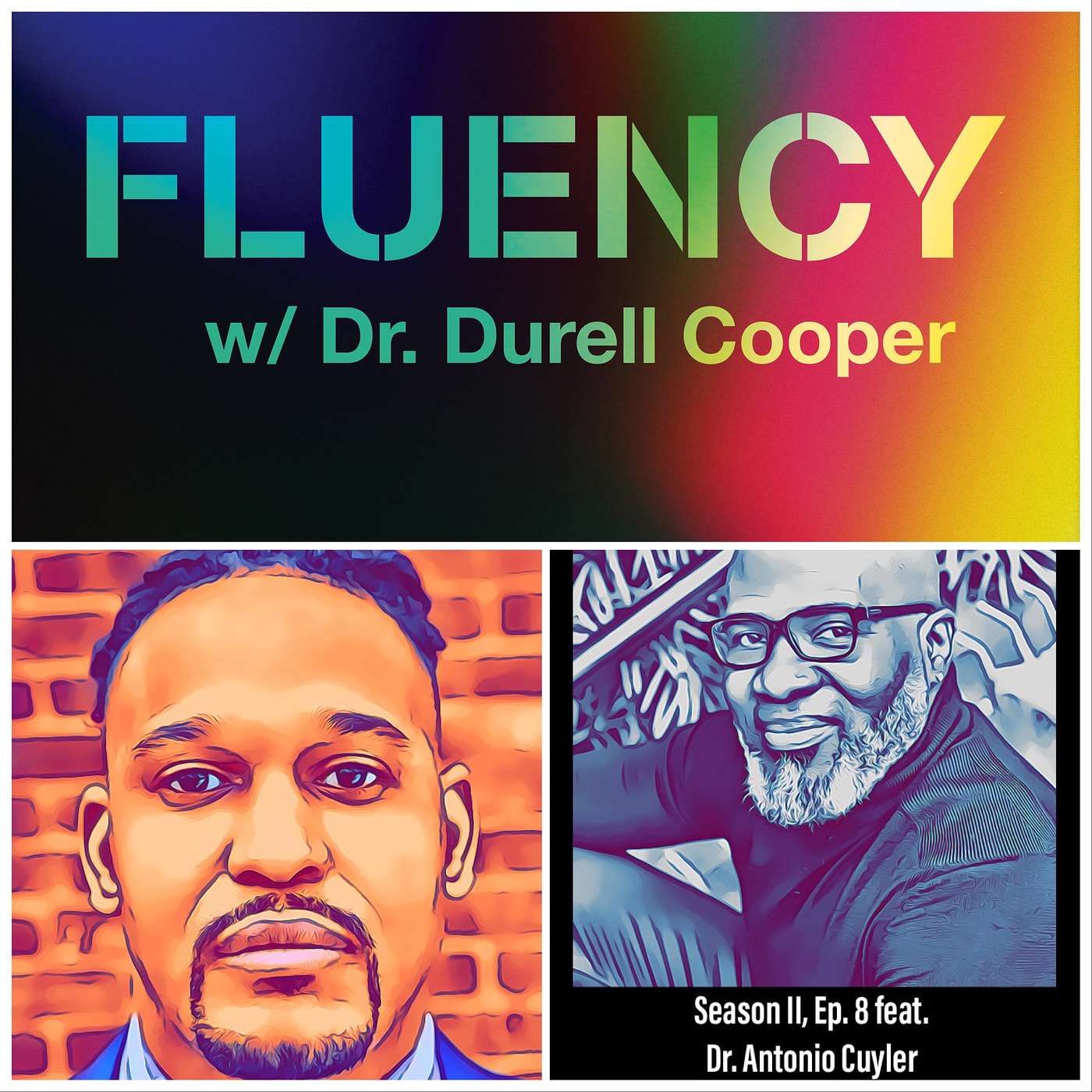 Fluency w/ Dr. Durell Cooper