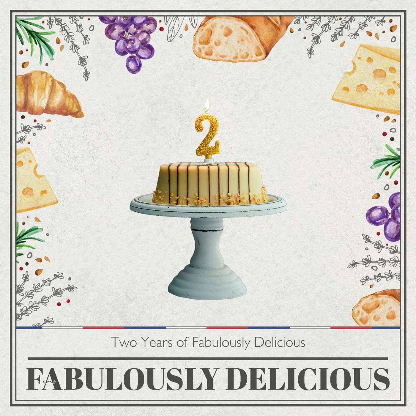 Fabulously Delicious: The French Food Podcast