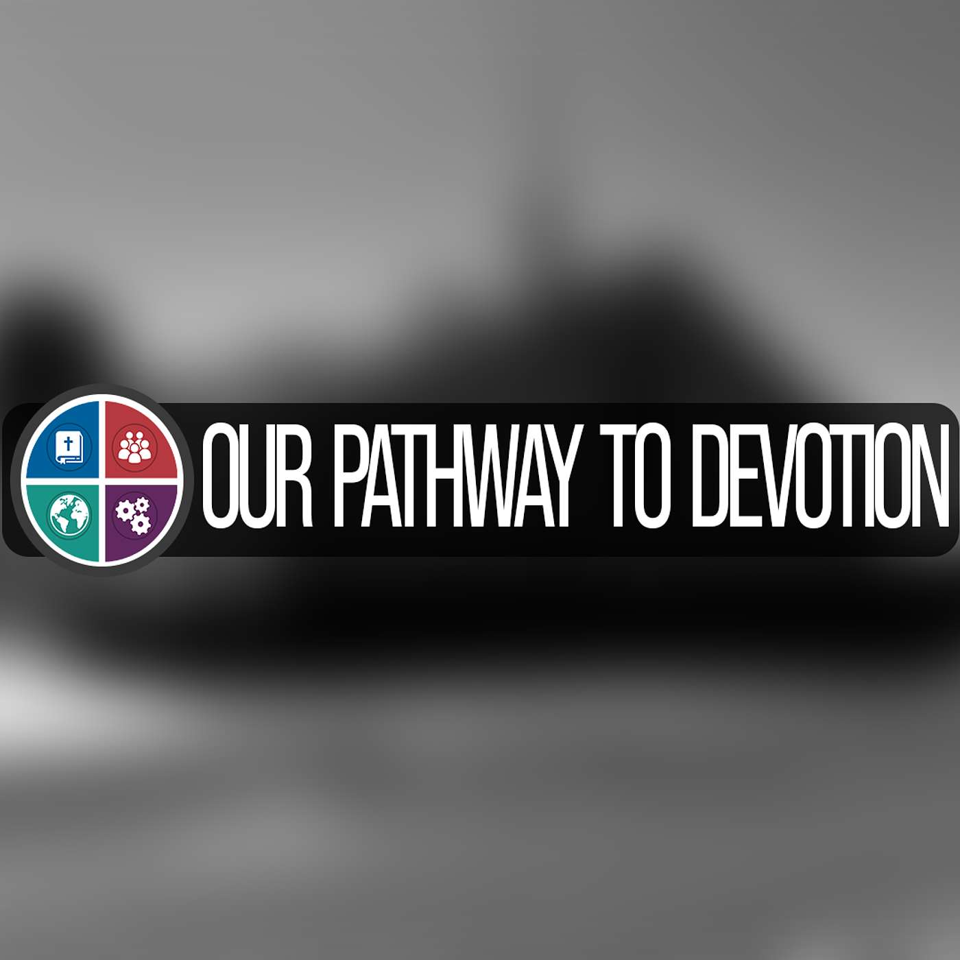 "Our Pathway To Devotion - Seek Community" (Week 2)