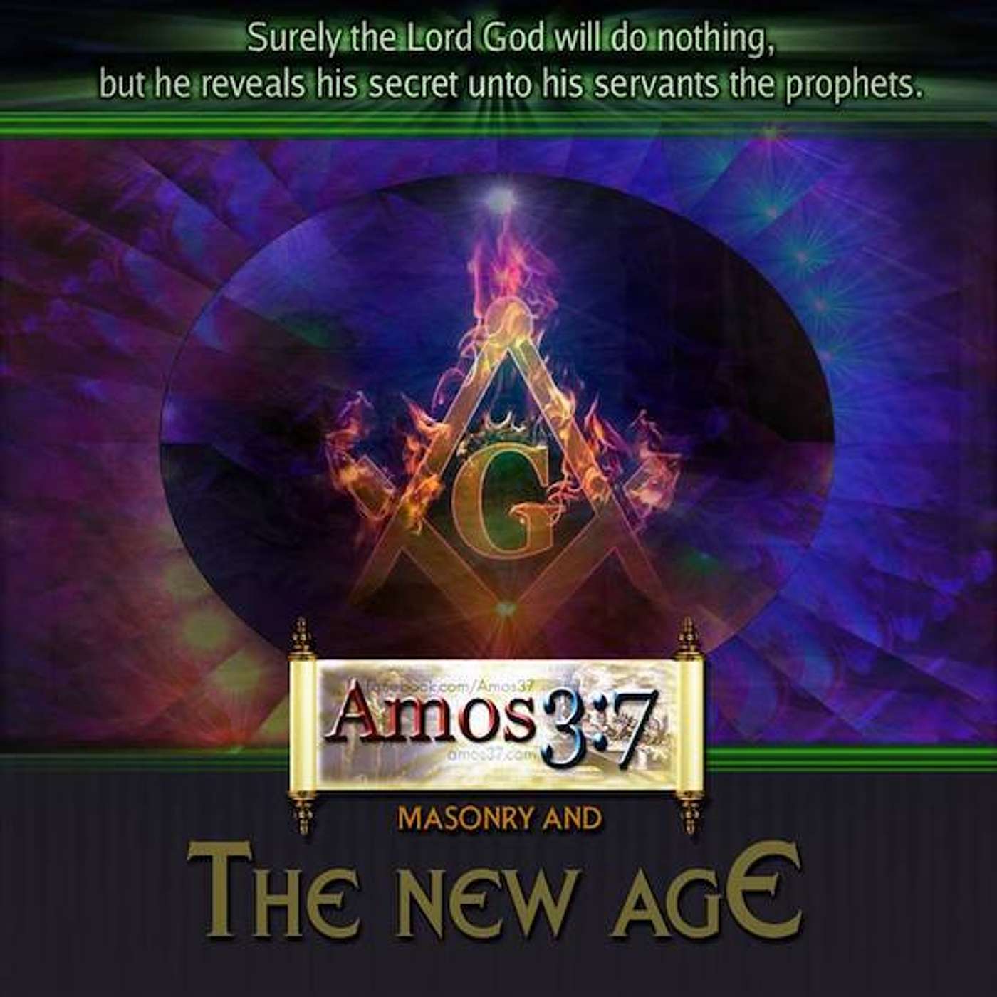 Amos 3:7  A Love of The Truth