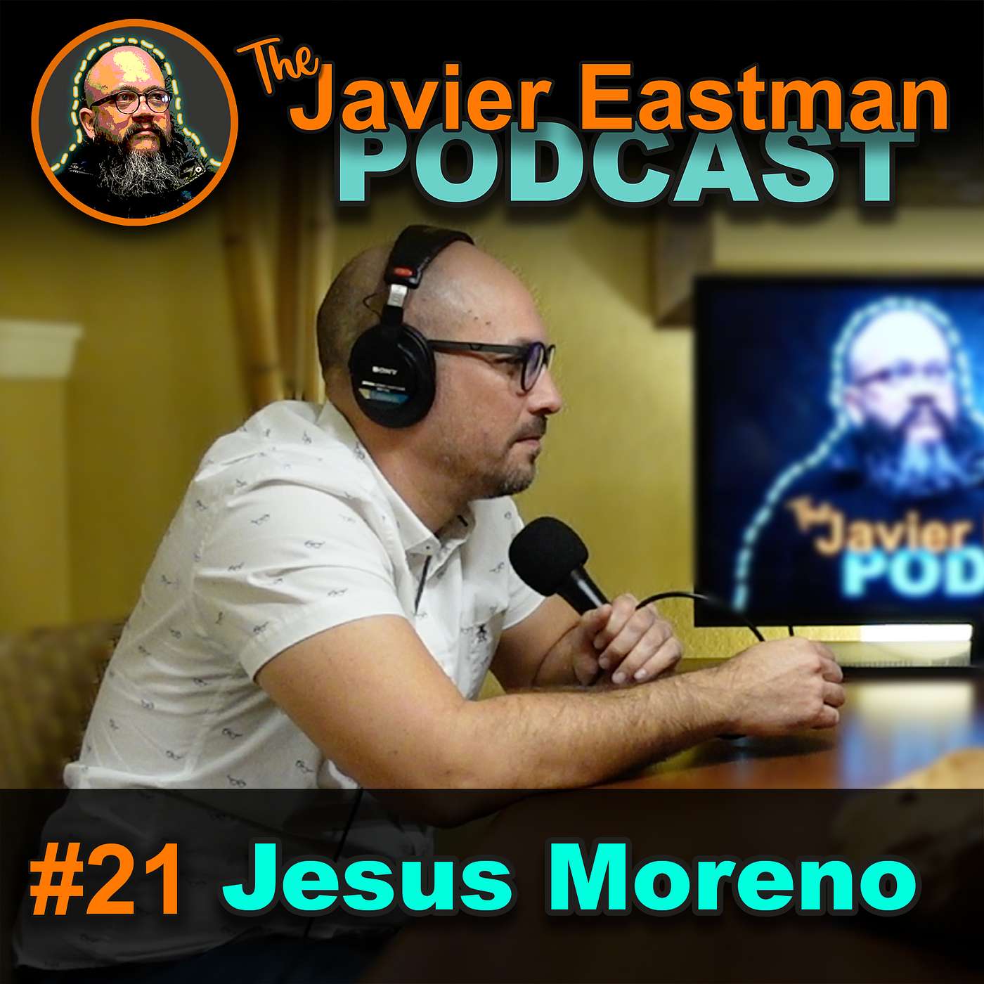 The Javier Eastman Podcast