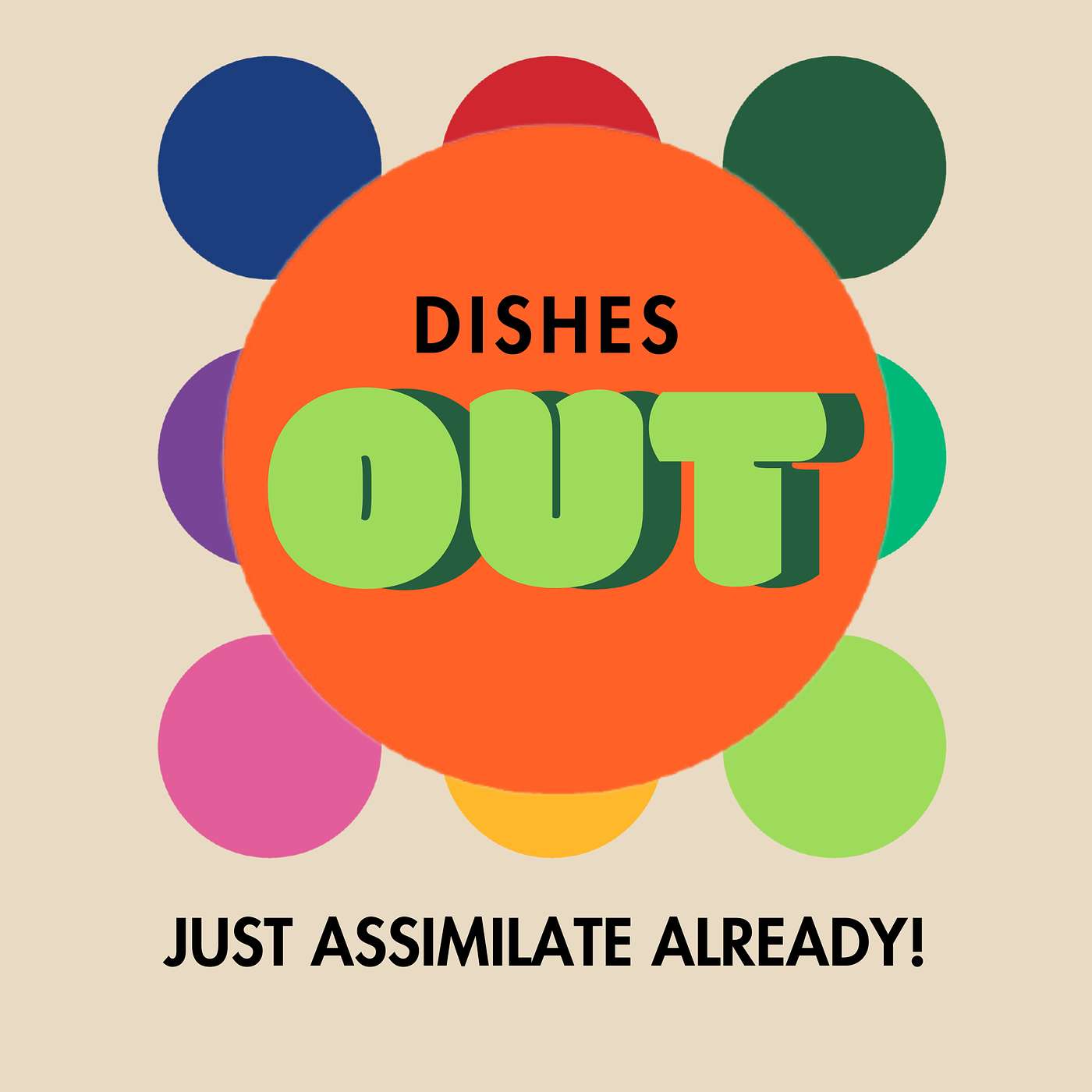 Dishes Out: Just Assimilate Already