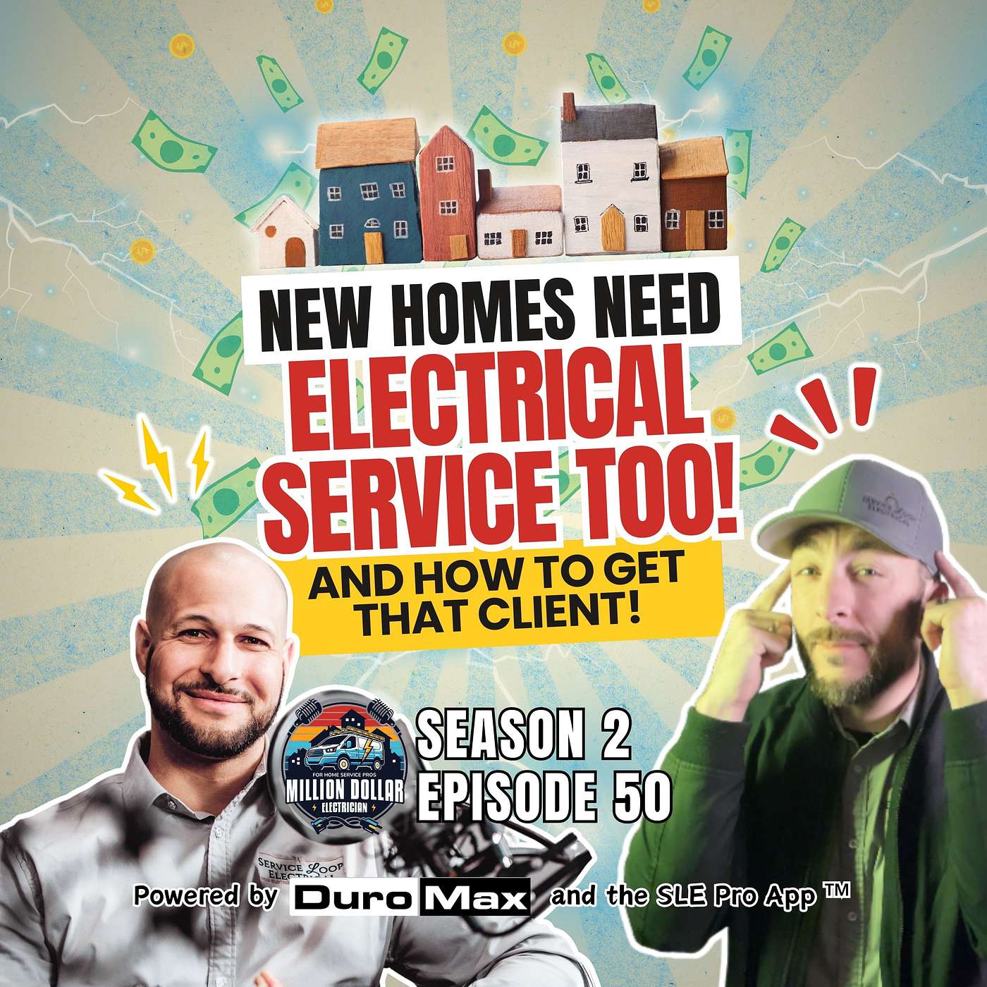 S2 EP 50 New homes need Electrical Service too! (And how to get that client!)