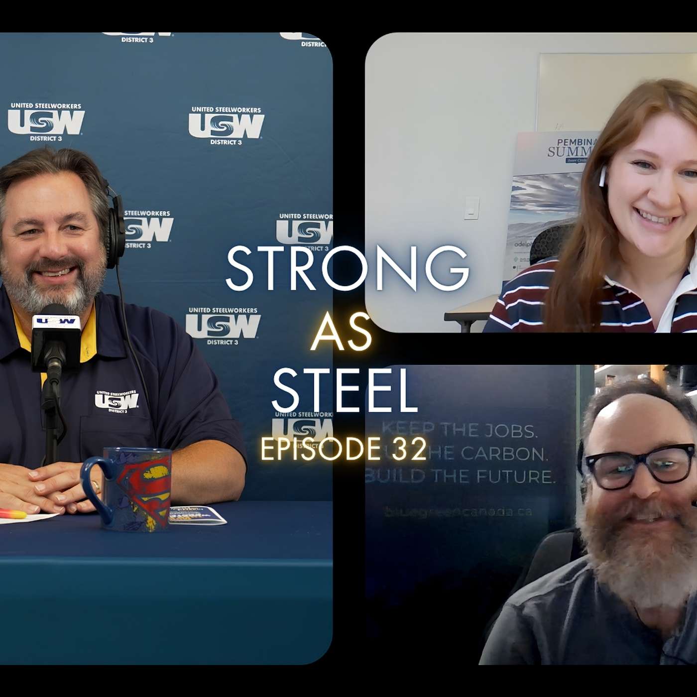 USW D3 Strong as Steel Podcast E32 with Megan Gordon (Pembina Institute) and Jamie Kirkpatrick (Blue Green Canada) episode artwork