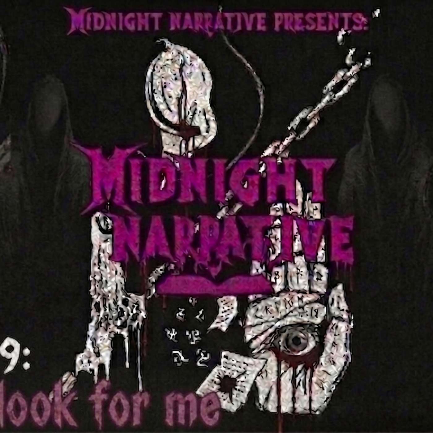 Midnight Narrative - Episode 9 - "Do not Look For Me" episode artwork