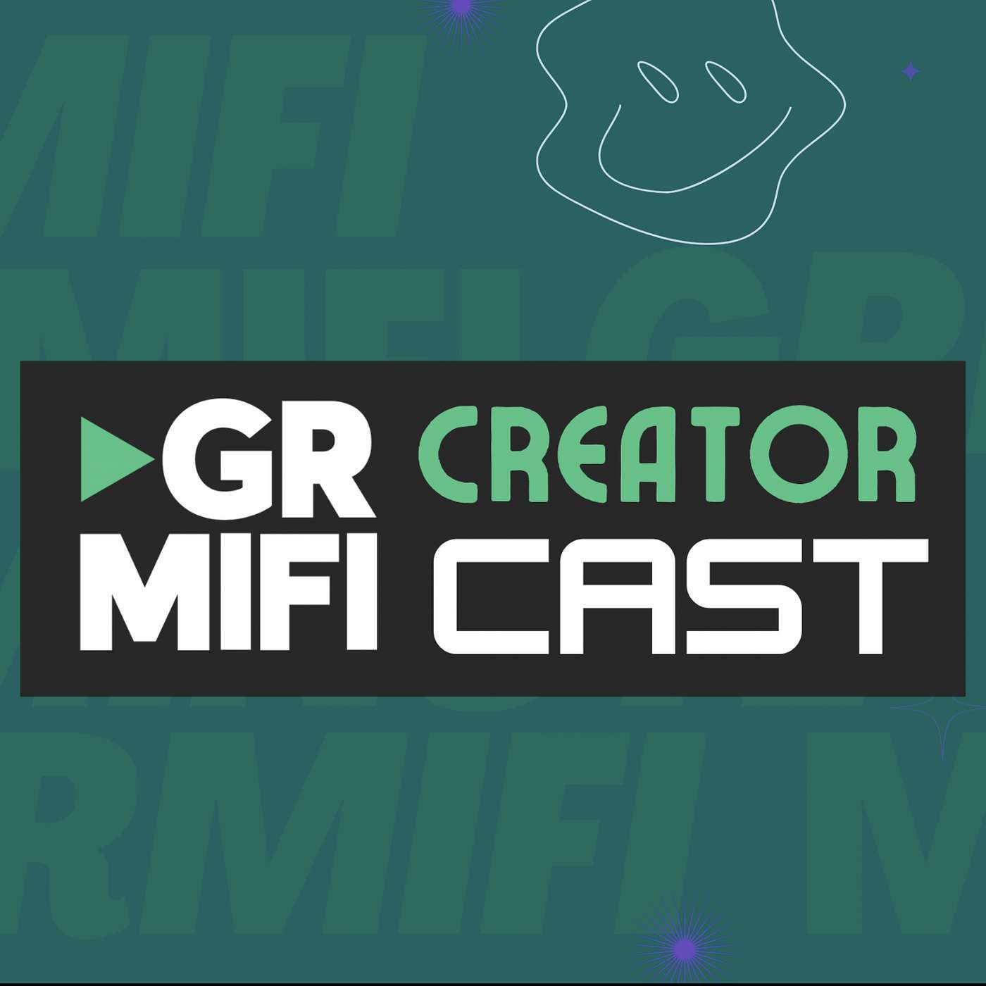 GRMiFi Creator Cast