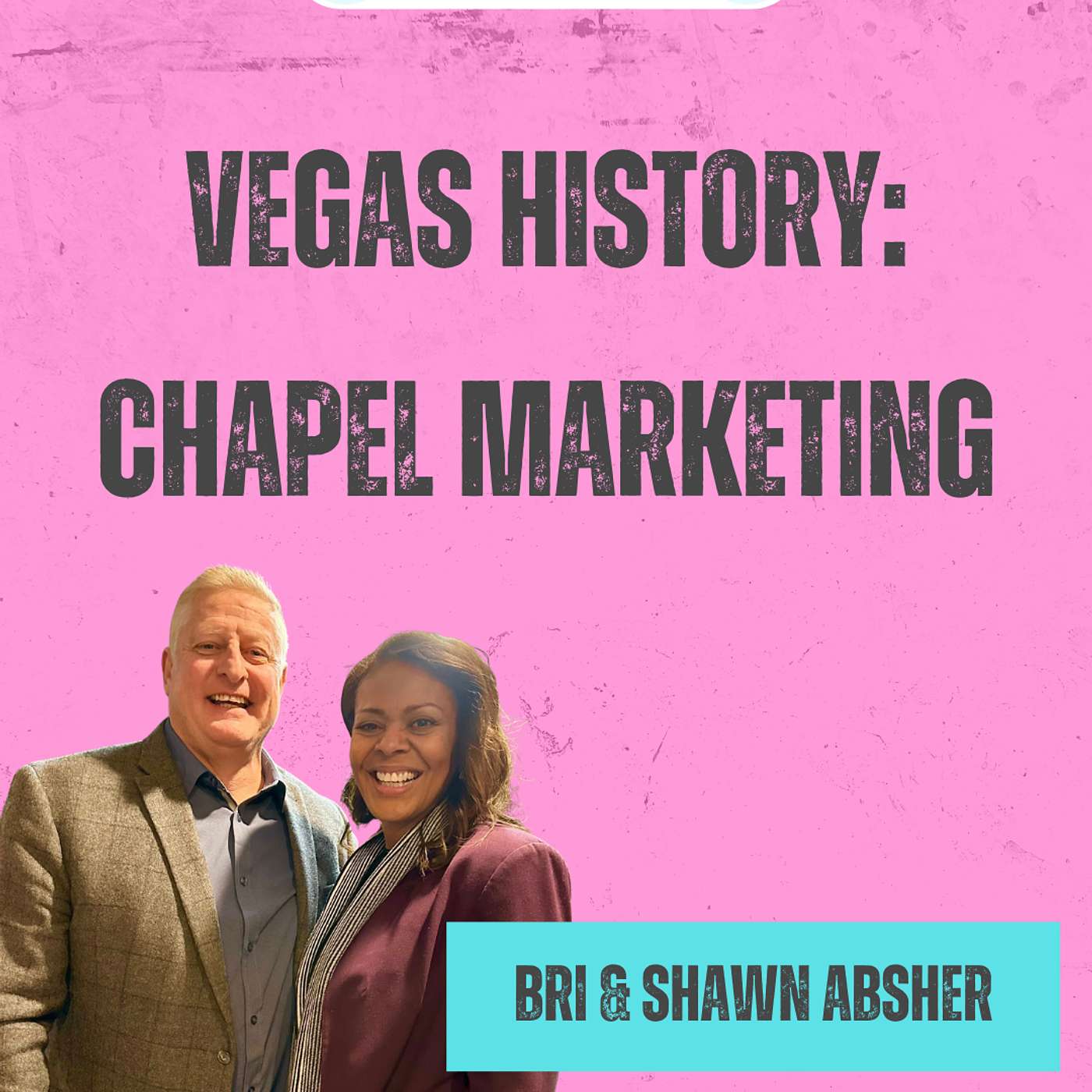 How Bri & Shawn Absher Revolutionized Las Vegas Wedding Bookings | E175