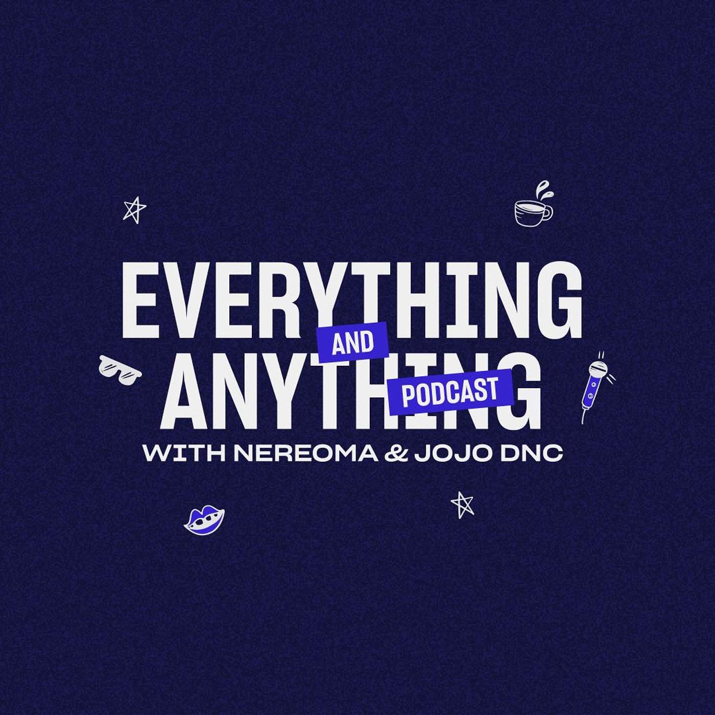 Everything and Anything