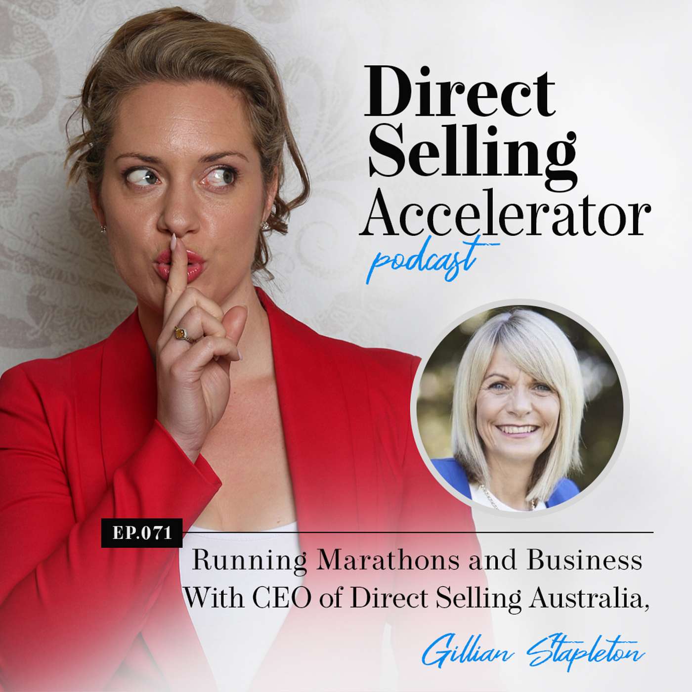Ep 71: Running Marathons and Business With CEO of Direct Selling Australia, Gillian Stapleton episode artwork