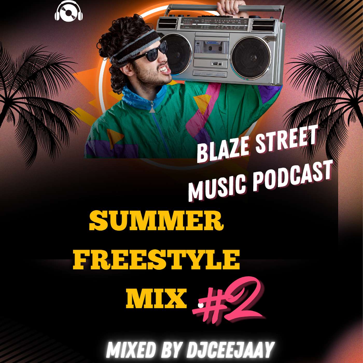 BSM MUSIC OF A LIFETIME PODCAST - #48 - SUMMER FREESTYLE 2 episode artwork
