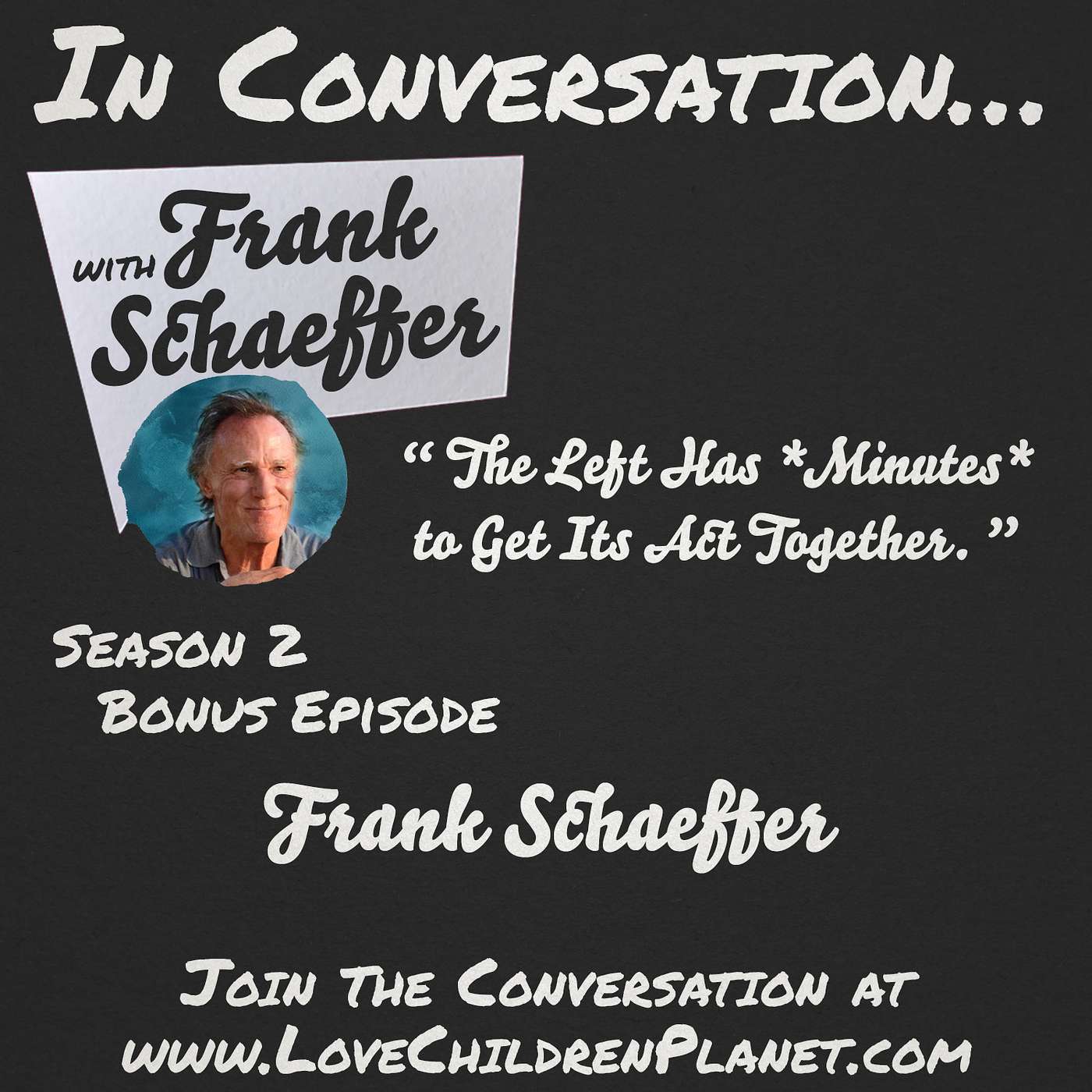 In Conversation… with Frank Schaeffer