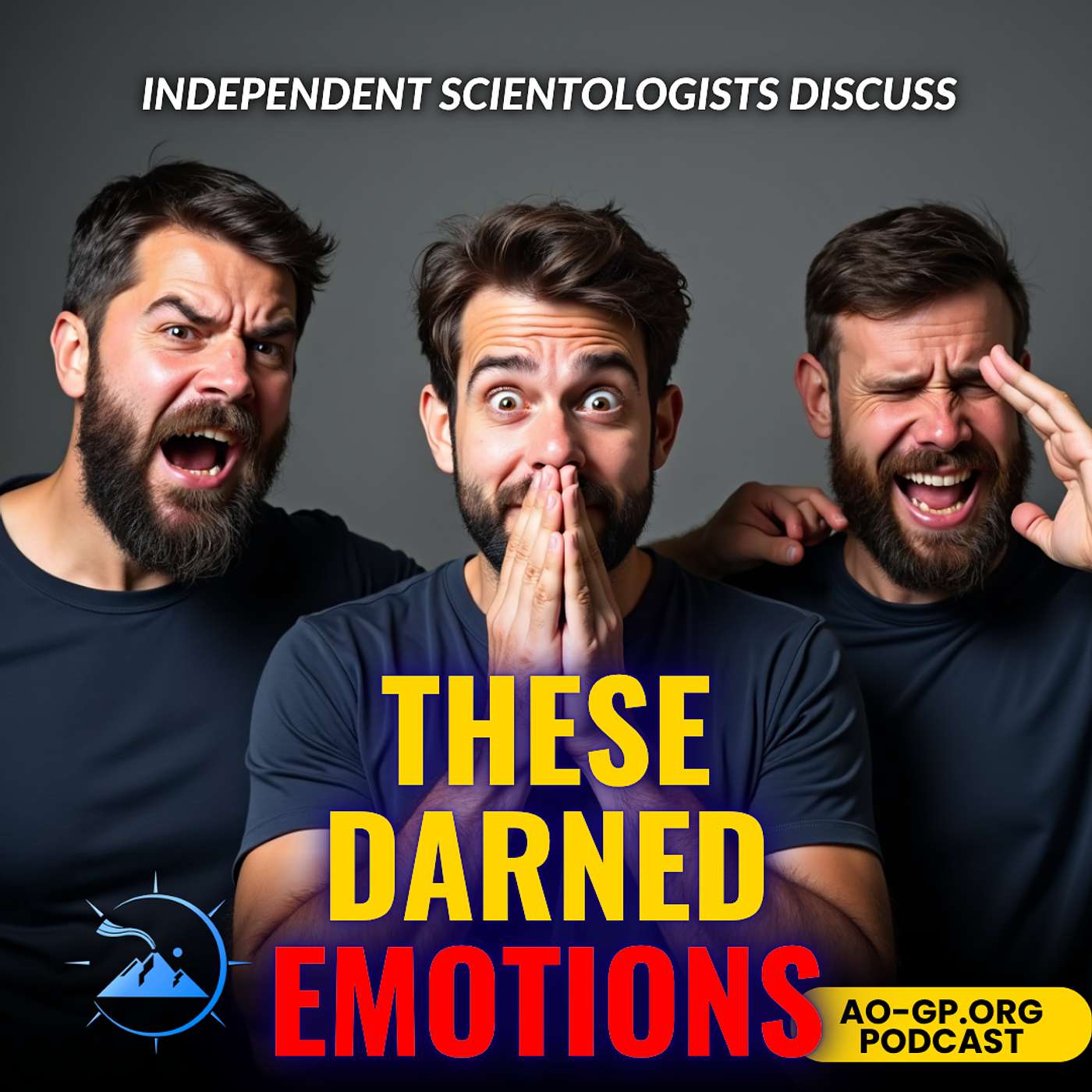 SE12EP7 - Independent Scientology - These Darned Emotions! SE12EP7 - Independent Scientology - These Darned Emotions!
