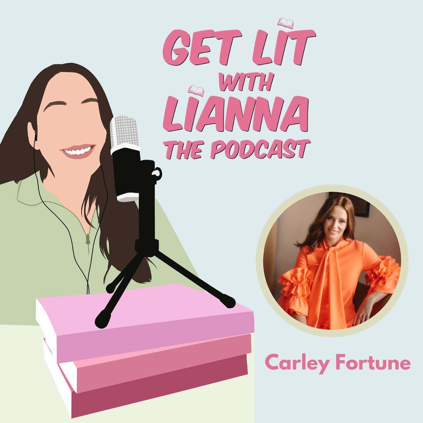 Get Lit With Lianna: The Podcast