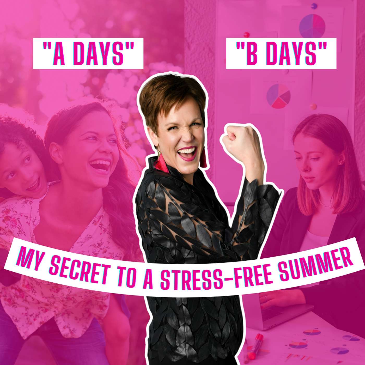 cover of episode How "A Days" and "B Days" Can Save Your Summer