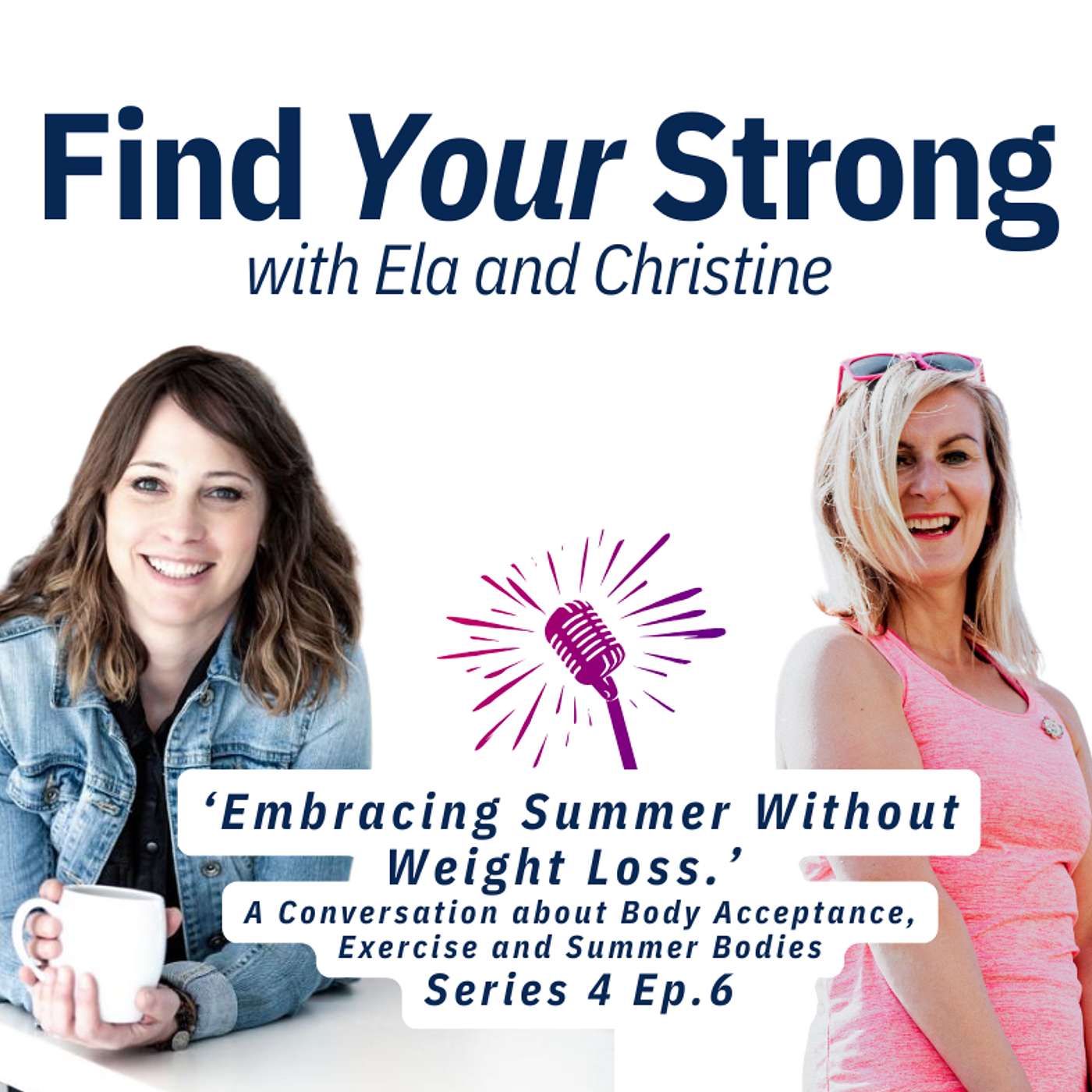 Embracing Your Summer Body WITHOUT Weight Loss...
