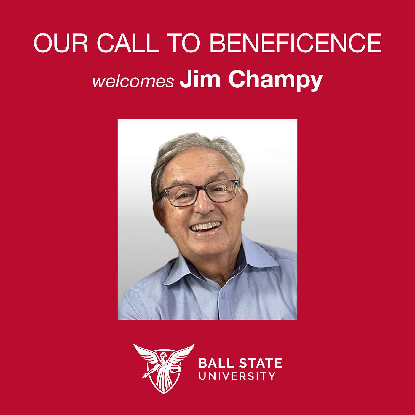 S3E3: ‘Education is the Great Elevator for Everybody” (Jim Champy, Best-Selling Author, Philanthropist, Business Consultant)