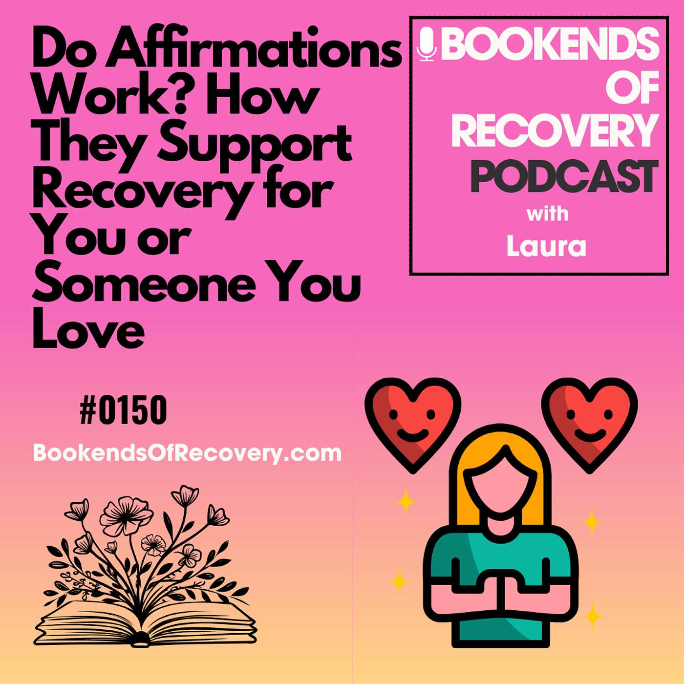 Do Affirmations Work? How They Support Recovery for You or Someone You Love episode artwork