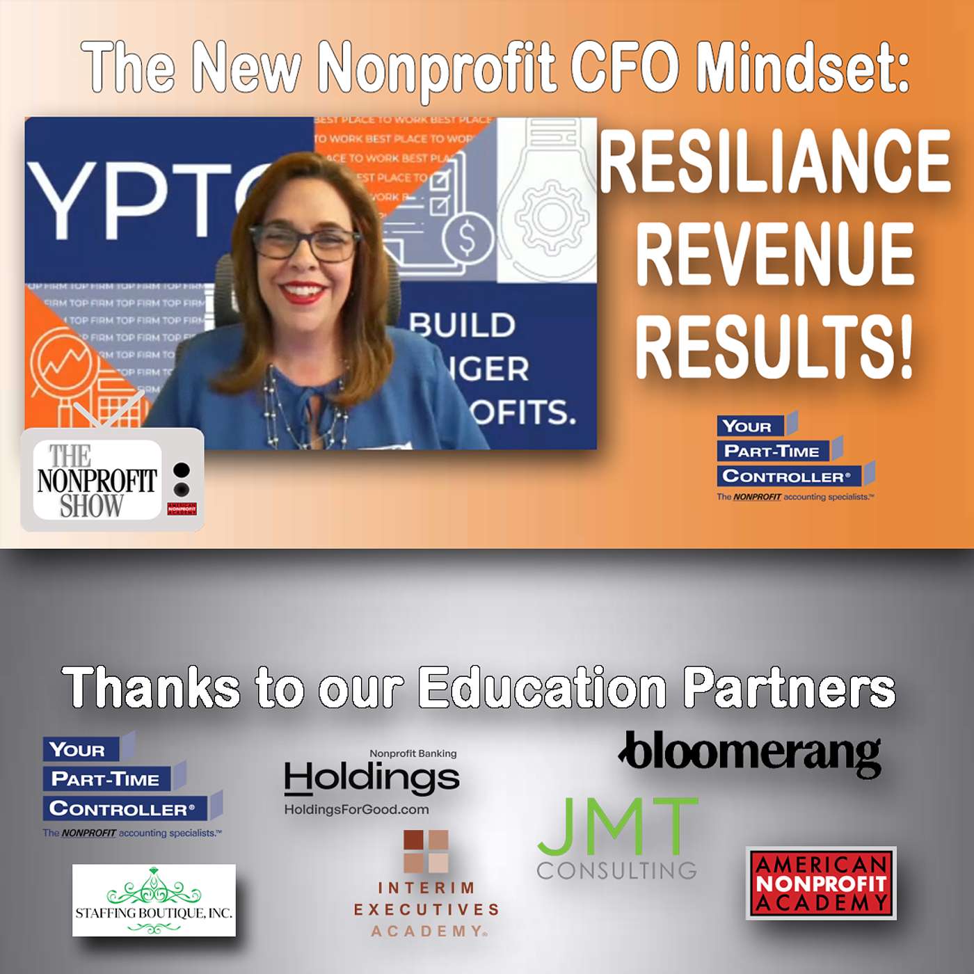 The New Nonprofit CFO Mindset: Resilience, Revenue, Results!