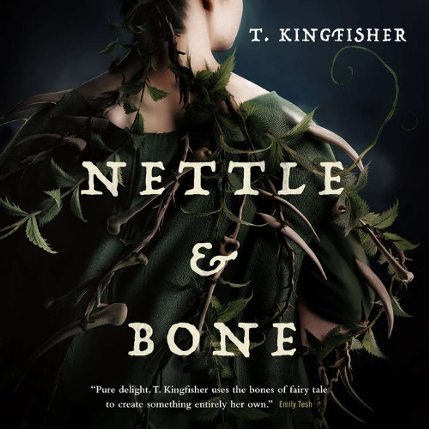 Girl builds bonedog to kill a prince (Nettle & Bone | T. S. Kingfisher)