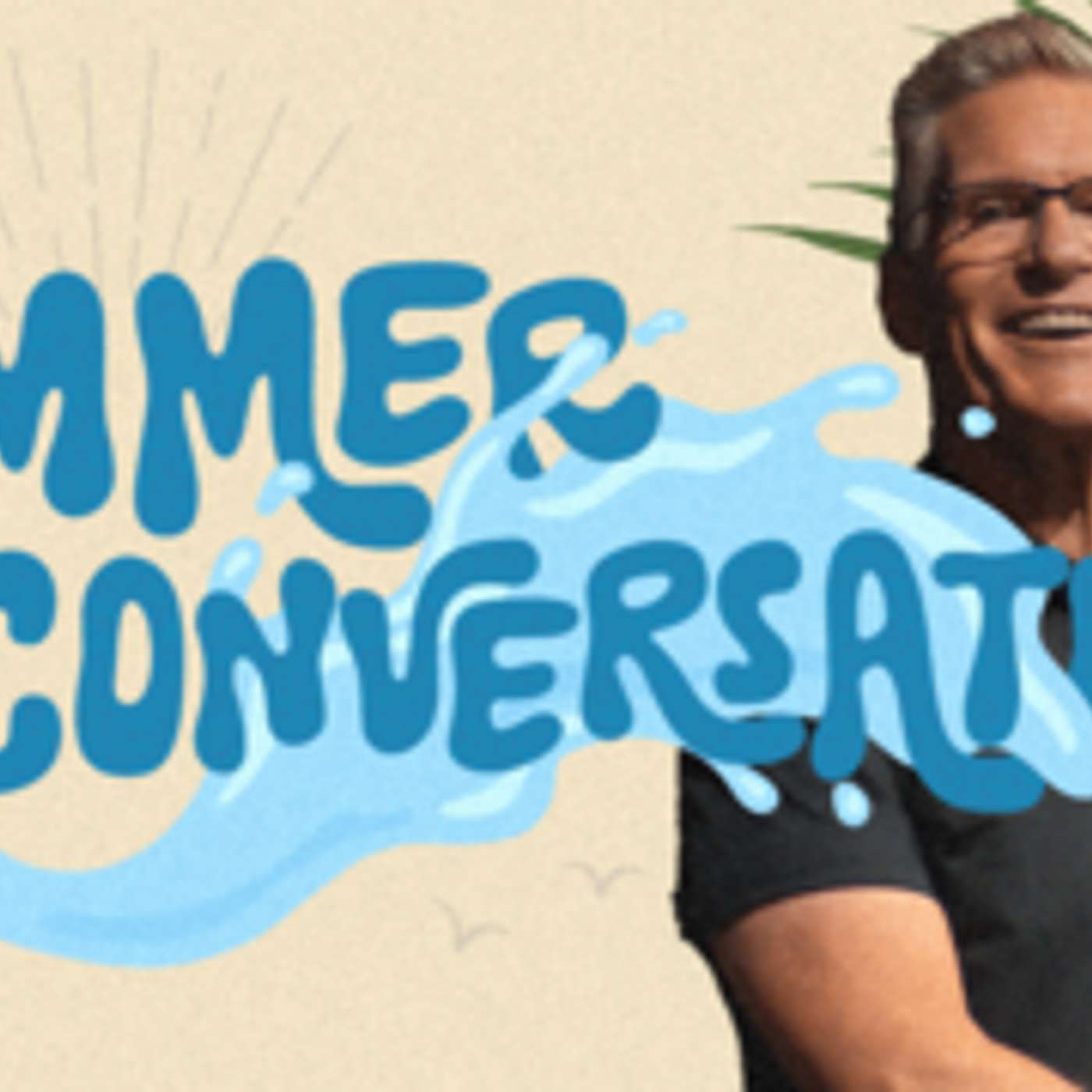 Summer Conversations episode artwork