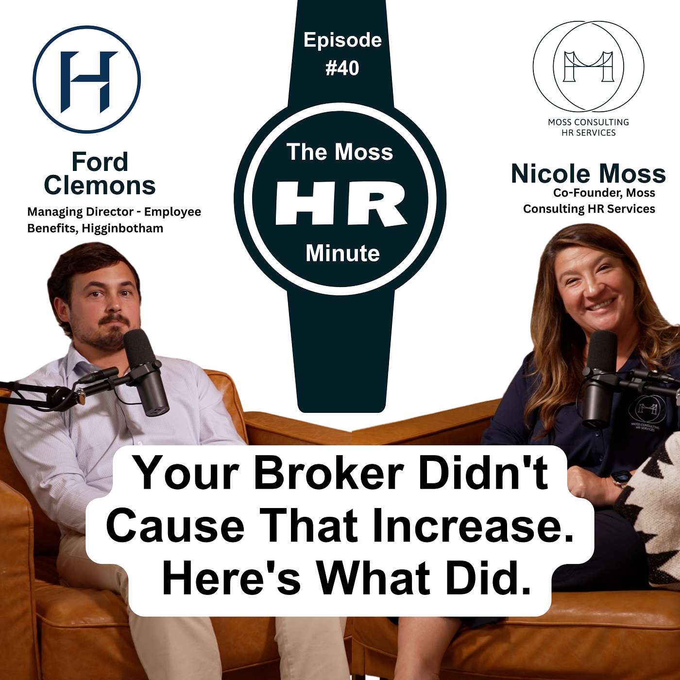 Building a Benefits Program That Protects Your People and Your Bottom Line with Ford Clemons episode artwork