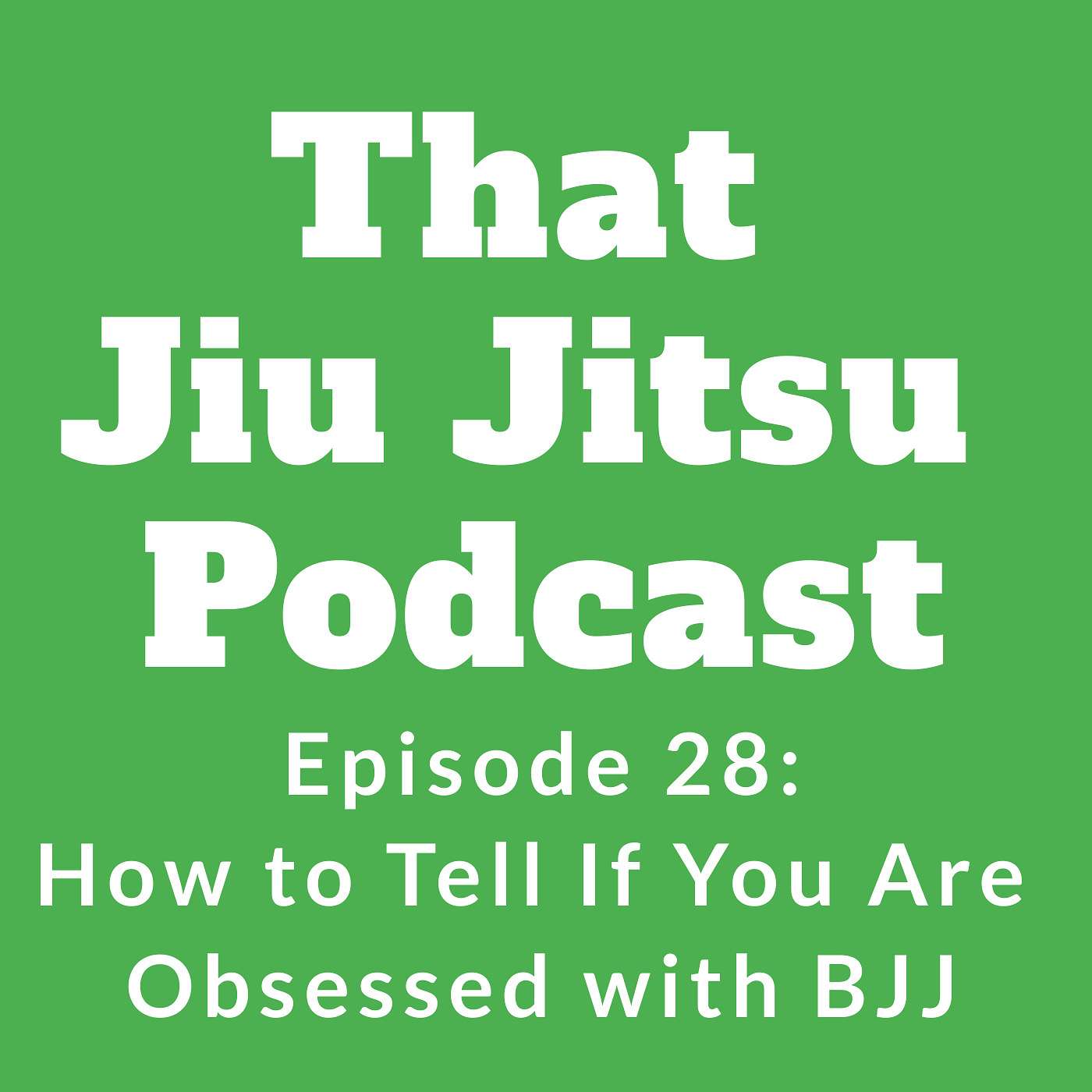 That Jiu Jitsu Podcast