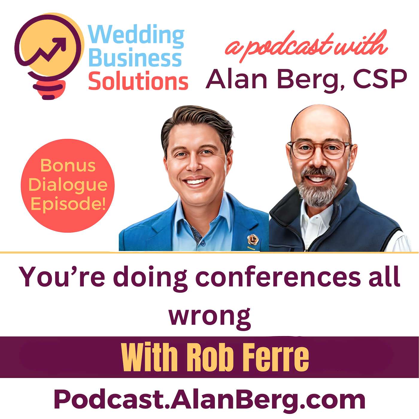 Rob Ferre - You're doing conferences all wrong! Rob Ferre - You're doing conferences all wrong!