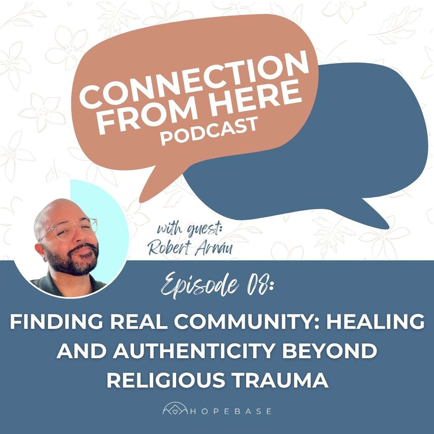 Connection From Here: Finding Community in a Changing World