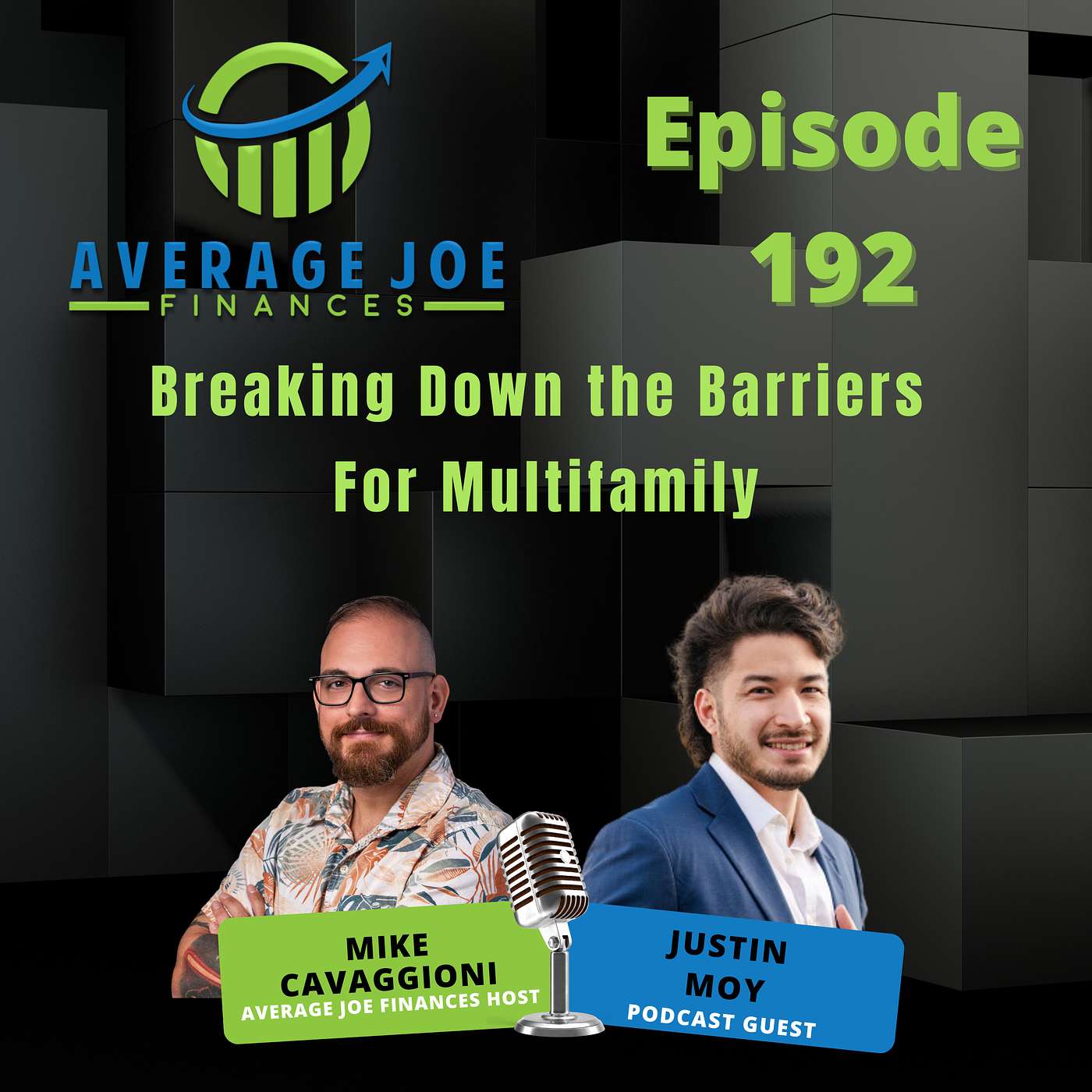 192. Breaking Down the Barriers For Multifamily with Justin Moy