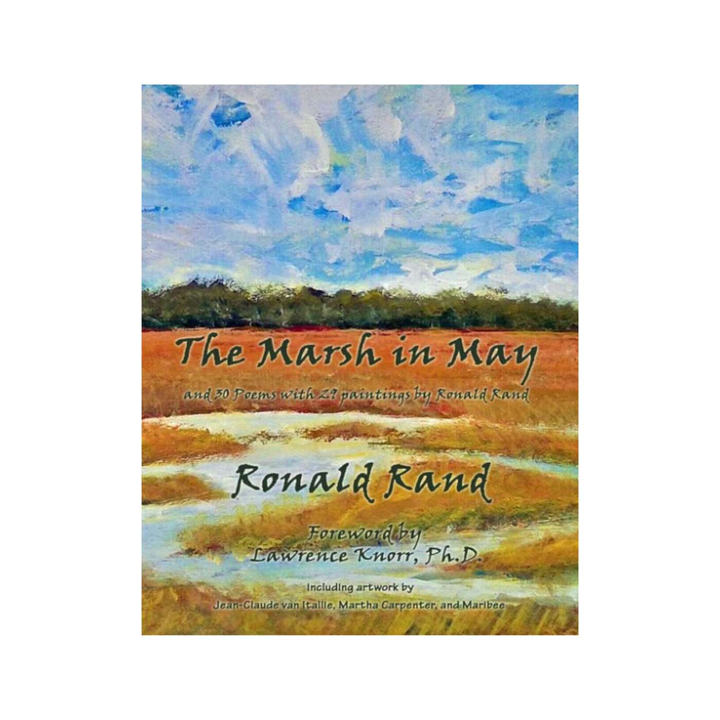 Ronald Rand, Actor, Poet & Painter, "The Marsh in May" on the Sunbury Press Books Show! episode artwork