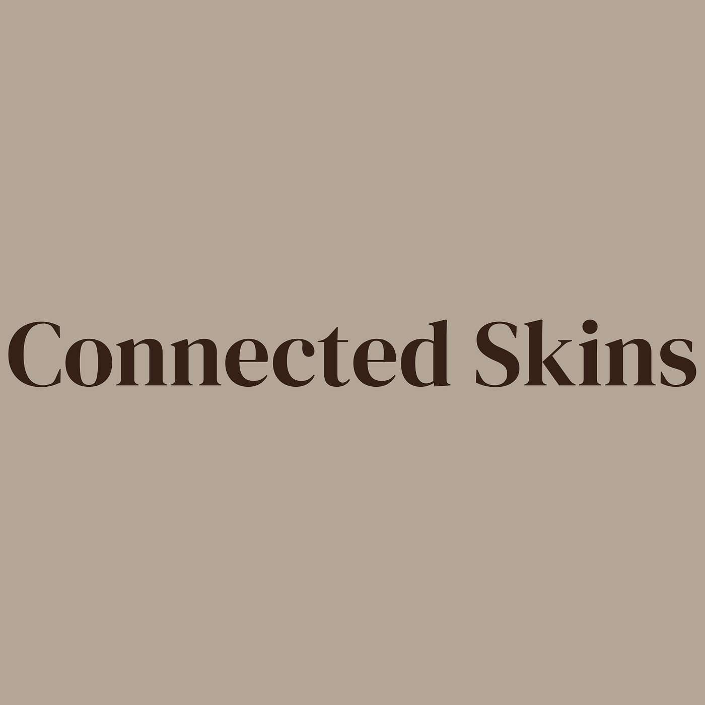 Connected Skins podcast artwork