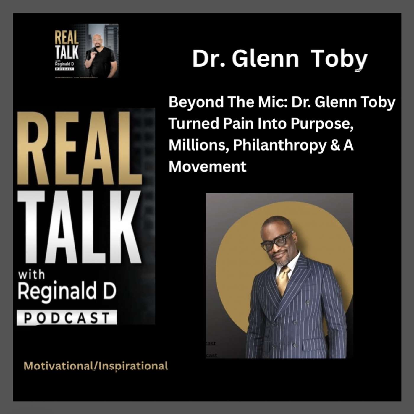 Motivational Speeches, Inspiration & Real Talk with Reginald D (Motivational Speeches/Inspirational Stories)