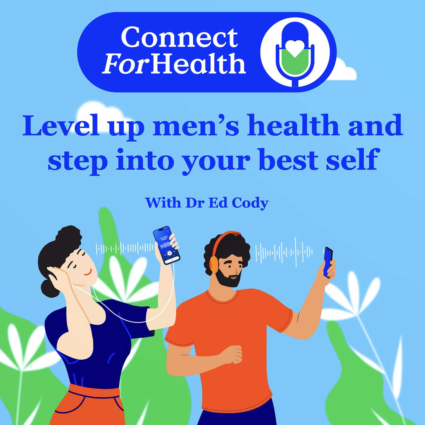 Level up men’s health and step into your best self episode artwork