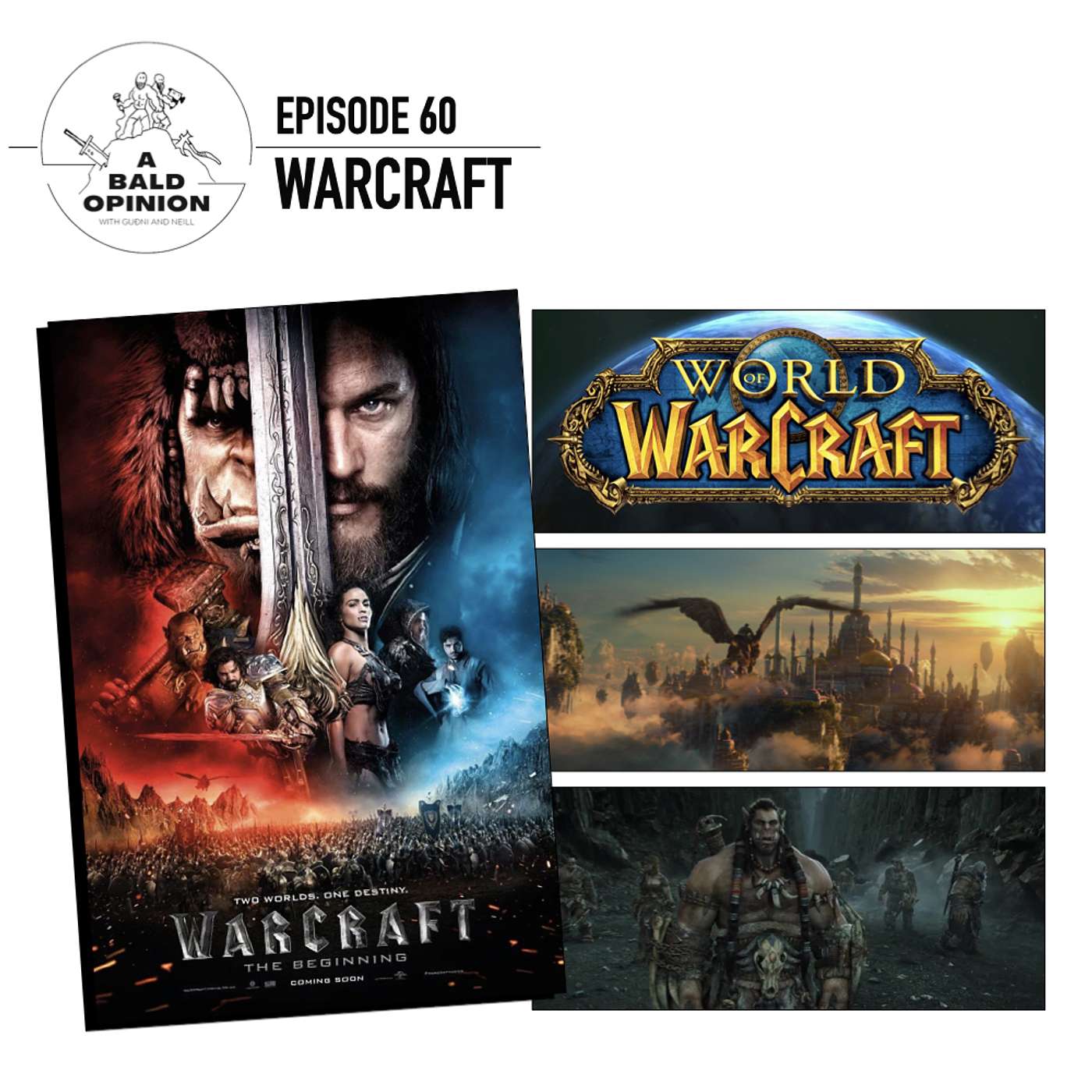 Ep. 60 - Warcraft