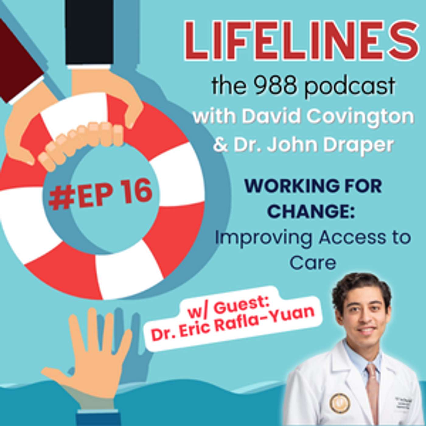 Lifelines with David and John: The 988 Podcast