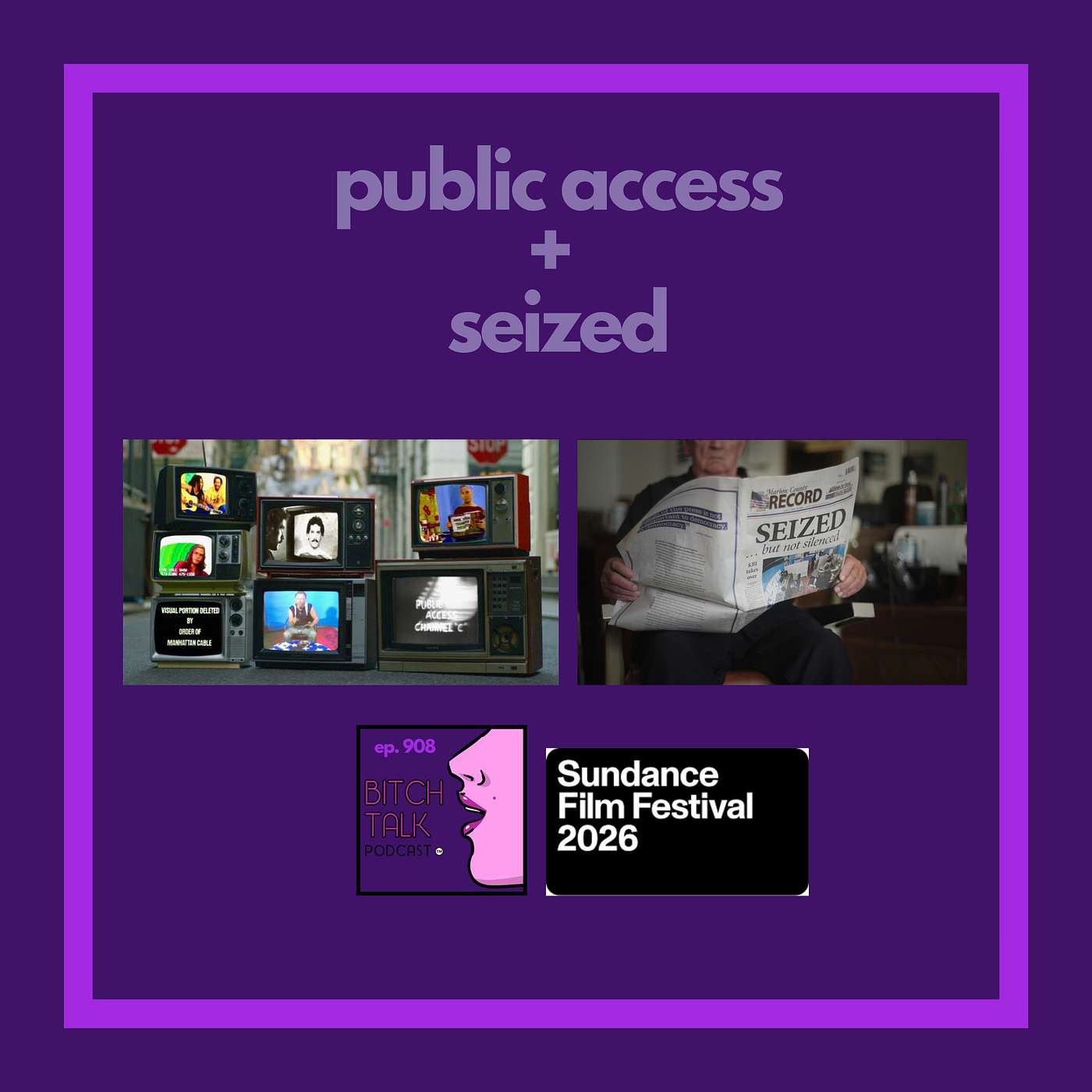 Sundance 2026 - Public Access and Seized