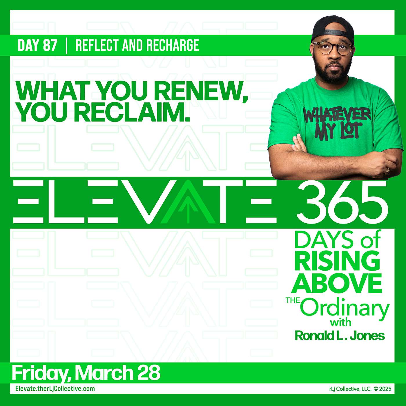 Day 87:  What You Renew, You Reclaim