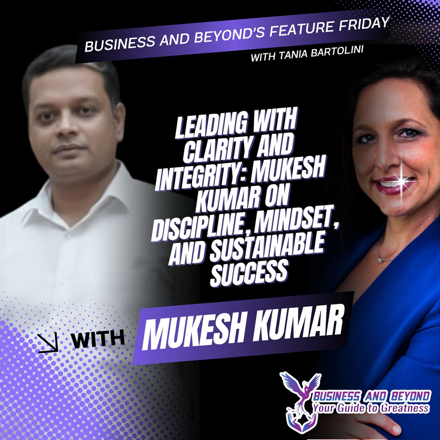 Business and Beyond’s Feature Friday ft. Mukesh Kumar